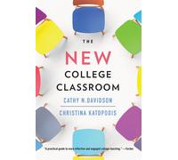Cathy N. Davidson Christina Katopodis The New College Classroom (Tascabile)
