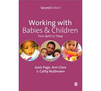 Cathy Nutbrown Ann Clare Jools Page Working with Babies and Children (Tascabile)