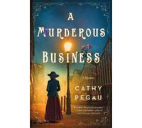 Cathy Pegau A Murderous Business (Copertina rigida)