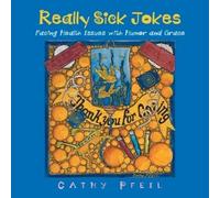 Cathy Pfeil Really Sick Jokes (Tascabile)