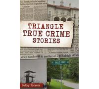 Cathy Pickens Triangle True Crime Stories (Tascabile) True Crime