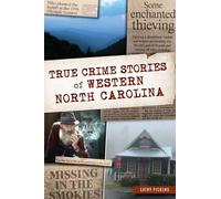 Cathy Pickens True Crime Stories of Western North Carolina (Tascabile)