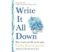 Cathy Rentzenbrink Write It All Down (Tascabile)