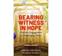 Cathy Ross Bearing Witness in Hope (Tascabile)