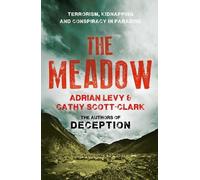 Cathy Scott-Clark Adrian Levy The Meadow (Tascabile)