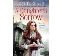 Cathy Sharp A Daughter’s Sorrow (Tascabile) East End Daughters