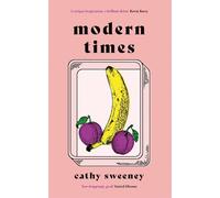 Cathy Sweeney Modern Times (Tascabile)