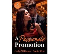 Cathy Williams Annie West A Passionate Promotion (Tascabile) Mills & Boon Modern