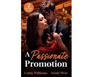 Cathy Williams Annie West A Passionate Promotion (Tascabile) Mills & Boon Modern