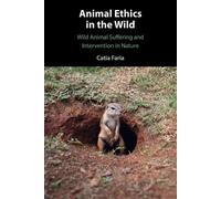 Catia Faria Animal Ethics in the Wild (Tascabile)