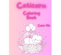 Caticorn: Coloring Book