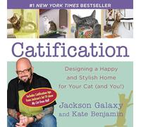 Catification: Designing a Happy and Stylish Home for Your Cat (and You!)