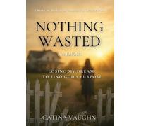 Catina Vaughn Nothing Wasted (Copertina rigida)