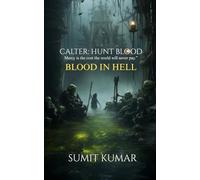 CATLER HUNT BLOOD: BLOOD IN HELL