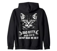Catnip Made Me Do It Funny Cat Mugshot Felpa con Cappuccio