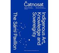 Catnosat: Indigenous Art, Knowledge and Sovereignty (Anello, filo)
