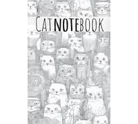 Catnotebook: A Cat-Themed Dot Grid Notebook for Notes and Doodles: A Playful Dot Matrix Journal with Light Cat Doodles on Every Page - Perfect for Writing, Drawing, and Creative Fun