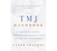 Cator Shachoy The TMJ Handbook (Tascabile)