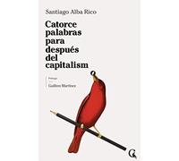 Catorce palabras para después del capitalismo: 8