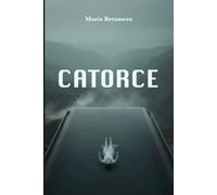 CATORCE: Thriller psicológico de un retiro que acaba siendo mortal | Novela negra de suspense | Catorce secretos. Solo un cadáver. Una historia detrás que no podrás soltar
