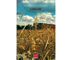 Catrame [Paperback] [Jun 21, 2021] Montanaro, Manuela