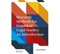 Catrien Bijleve Research Methods for Empirical Legal Studies: (Copertina rigida)