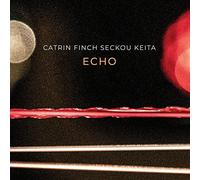 Catrin Finch & Seckou Keita - Echo