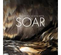 Catrin Finch & Seckou Keita Soar Album
