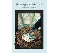 Catriona Clutterbuck The Magpie and the Child (Tascabile)