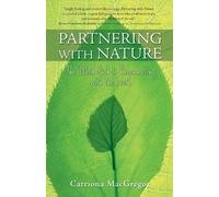 Catriona MacGregor Partnering with Nature (Tascabile)