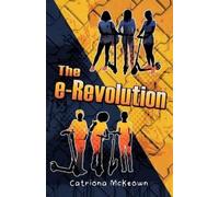 Catriona McKeown The e-Revolution (Tascabile)