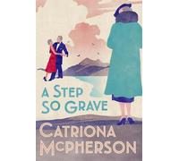 Catriona McPherson A Step So Grave (Tascabile) Dandy Gilver