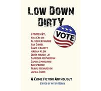 Catriona McPherson James W. Ziskin Low Down Dirty Vote (Tascabile)