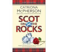 Catriona McPherson Scot on the Rocks (Copertina rigida) Last Ditch mystery