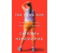 Catriona Menzies-Pike The Long Run (Copertina rigida)