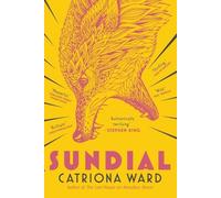 Catriona Ward Sundial (Tascabile)