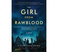 Catriona Ward The Girl from Rawblood (Tascabile)