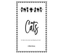 Cats: An Ode to the Charm and Mystery of Cats!