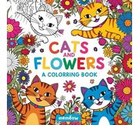 Cats and Flowers: A Coloring Book