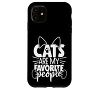 Cats Are My Favorite People Gatto Gatto Mamma Gatto Bianco Custodia per iPhone 11