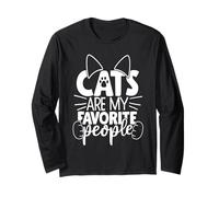 Cats Are My Favorite People Gatto Gatto Mamma Gatto Bianco Maglia a Manica