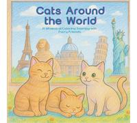 Cats Around the World: A Whimsical Coloring Journey with Furry Friends