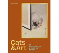 Cats & Art: 50 Masterpieces & Their Cat Breeds