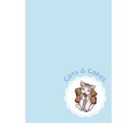 Cats & Cakes (Blue): Cozy Journal Notebook with 7x10-inch Dot Grid Pages
