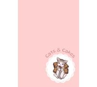 Cats & Cakes (Pink): Cozy Journal Notebook with 7x10-inch Blank Pages
