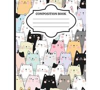 Cats Composition Notebook 8x10 Paperback: I love Cats Journal 100 Pages Lined