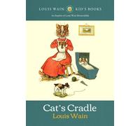 Cat's Cradle: A Picture Book for Little Folk
