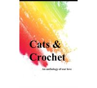 Cats & Crochet: Volume I