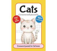 Cats Crossword puzzels: Crossword Puzzels with easy to read print about Cats, Kittens, Animals and more | 6x inches, 120 pages | 50+ puzzles ... Gift for Vacations, Holidays and Relaxation