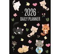 Cats Daily Planner 2026: Make 2026 a Meowy Year! | Cute Kitten Year Organizer: January-December (12 Months)
